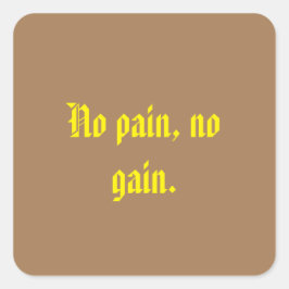 Pegatina Cuadrada Citas De Motivación De GIMNASIO Y Marrón Claro