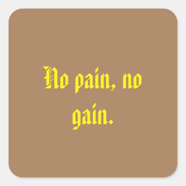 Pegatina Cuadrada Citas De Motivación De GIMNASIO Y Marrón Claro (Anverso)