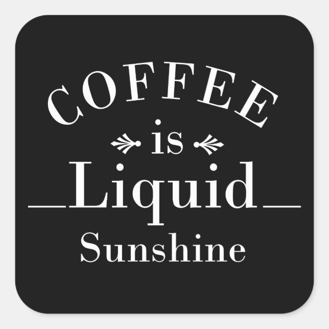 Pegatina Cuadrada Citas divertidas de bebedores de café (Anverso)