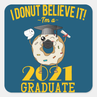 Pegatina Cuadrada Clase de 2021 Donut Meme Divertida Graduación