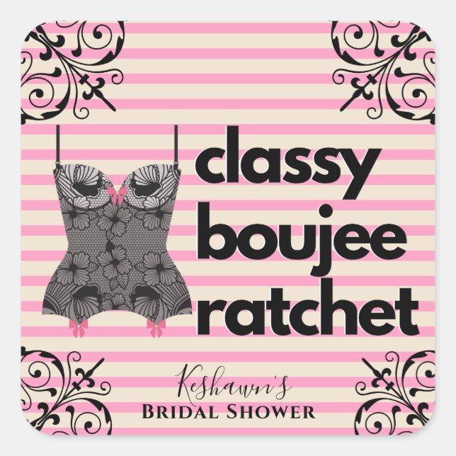 Pegatina Cuadrada Classy Boujee Ratchet | Lingerie rosa y negra (Anverso)