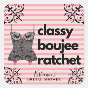 Pegatina Cuadrada Classy Boujee Ratchet   Lingerie rosa y negra