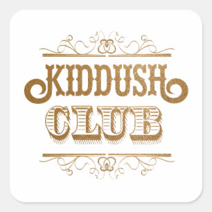 Pegatina Cuadrada Club Kiddush. Shabbath Yom Tov - ¡L'Chaim!