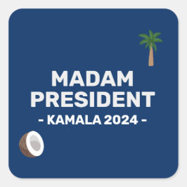 Pegatina Cuadrada Coconut Harris 2024 Señora Presidenta