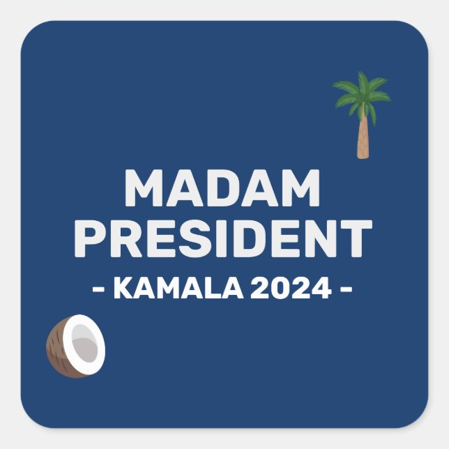 Pegatina Cuadrada Coconut Harris 2024 Señora Presidenta (Anverso)