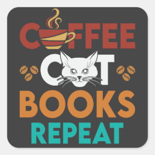 Pegatina Cuadrada Coffee Cat Books Repetir, Café leyendo Cat Lover