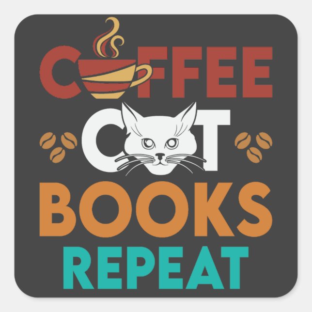 Pegatina Cuadrada Coffee Cat Books Repetir, Café leyendo Cat Lover (Anverso)