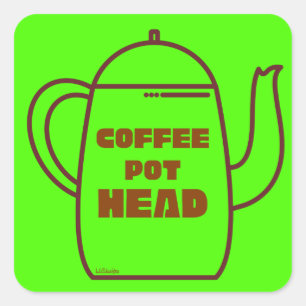 Pegatina Cuadrada COFFEE POT HEAD idea de regalo de café divertido