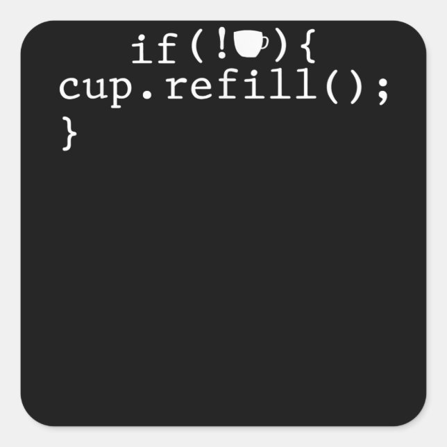 Pegatina Cuadrada Coffee Refill Smart Coding Software Engineer (Anverso)
