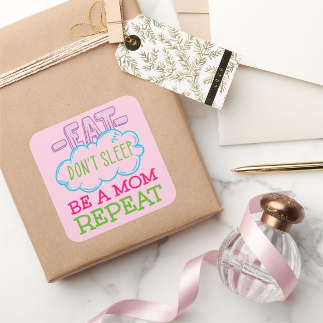 Pegatina Cuadrada Coma, no duermas, repite mamá (Regalar)
