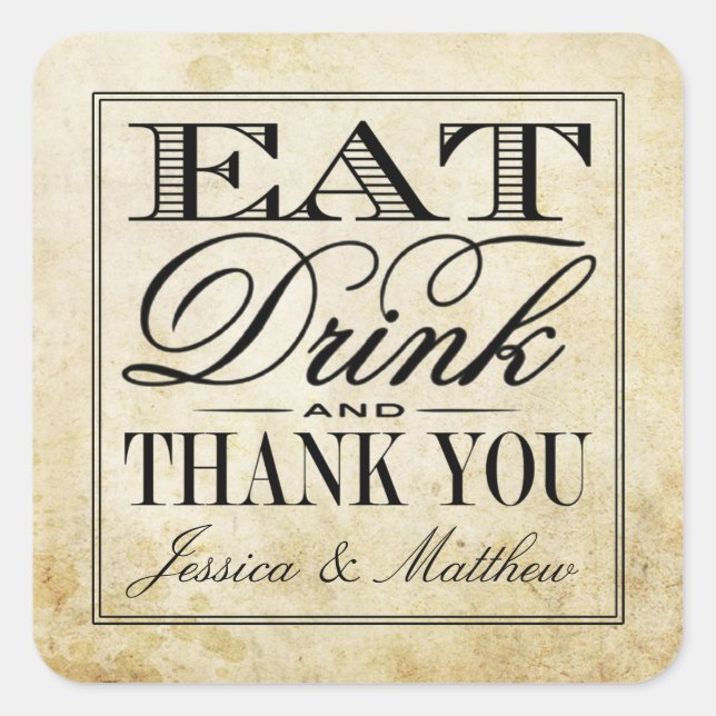Pegatina Cuadrada Comer, beber y estar casados con una boda de cosec (Anverso)