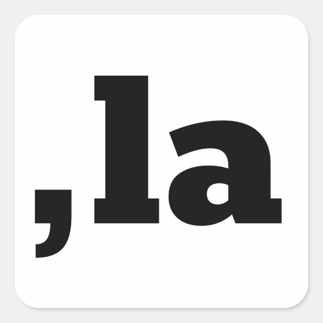 Pegatina Cuadrada Comma La Kamala Harris - diseño de texto personali (Anverso)