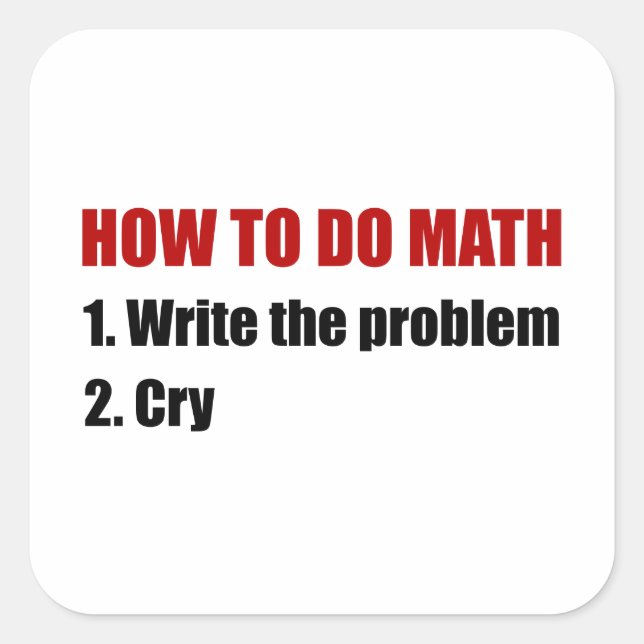 Pegatina Cuadrada Cómo hacer matemáticas (Anverso)