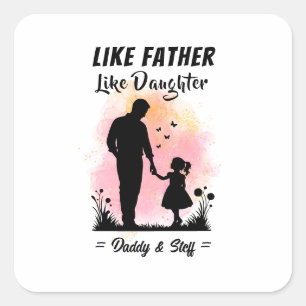 Pegatina Cuadrada Como padre como hija - nombre personalizado