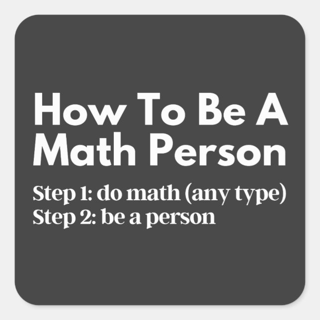 Pegatina Cuadrada Cómo ser una persona matemática (Anverso)