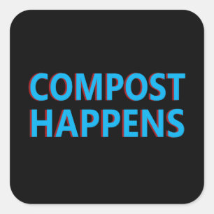 Pegatina Cuadrada compost sucede compostaje