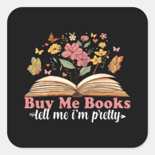 Pegatina Cuadrada Cómprame Libros Y Dime Que Me Cállate