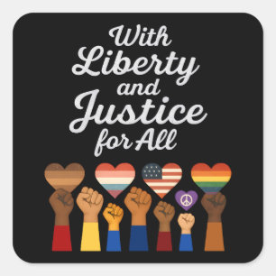 Pegatina Cuadrada Con libertad y justicia para todos protestan por l
