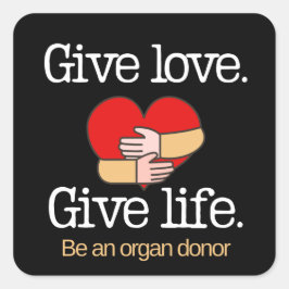 Pegatina Cuadrada Conciencia de donación de órganos Give Love