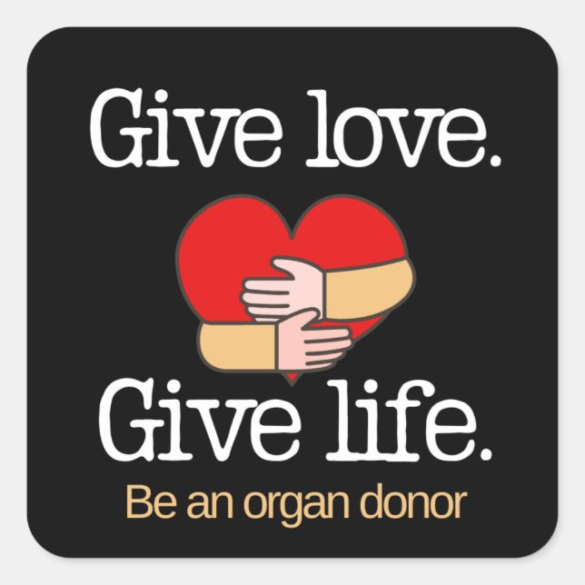 Pegatina Cuadrada Conciencia de donación de órganos Give Love (Anverso)