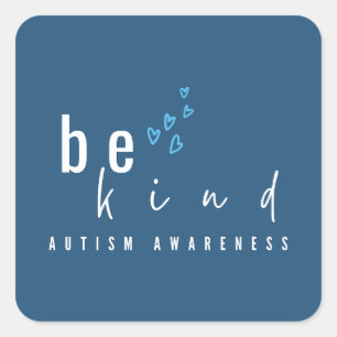 Pegatina Cuadrada conciencia del autismo sé amable corazones azules