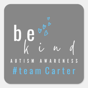 Pegatina Cuadrada conciencia del autismo sé amable nombre del equipo