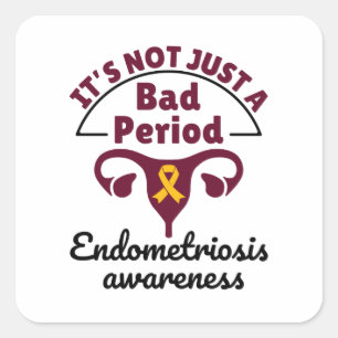 Pegatina Cuadrada Conciencia sobre la endometriosis No es sólo un ma
