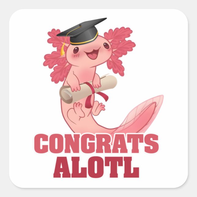 Pegatina Cuadrada CONGRAMAS DE GRADUACIÓN AXLOTL ALOTL AXOLOTL Class (Anverso)