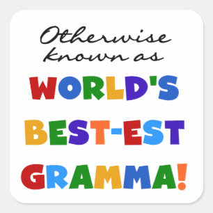 Pegatina Cuadrada Conocidas como las mejores camisetas Gramma