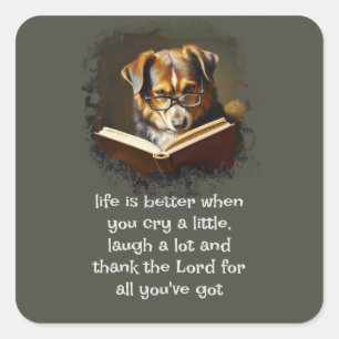 Pegatina Cuadrada Consejo Cristiano Diversión Sabia Vida de Perro Me