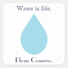 Pegatina Cuadrada Conservar el agua