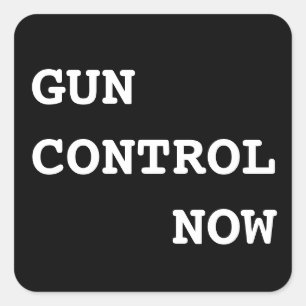 Pegatina Cuadrada Control de armas ahora, texto blanco en negrita so