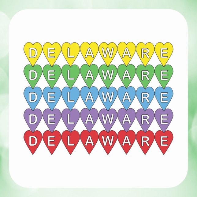 Pegatina Cuadrada Corazones del arco iris de Delaware (A sticker featuring yellow, green, blue, purple and red hearts that say Delaware.)