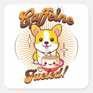 PEGATINA CUADRADA ¡CORGI CAFFEINE COMBUSTIBLE!