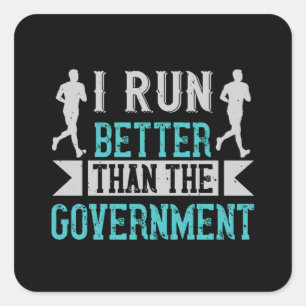 Pegatina Cuadrada Correr yo mejor que el gobierno