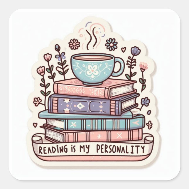 Pegatina Cuadrada Cozy Bookstack & Coffee Sticker - Reading Is My Pe (Anverso)