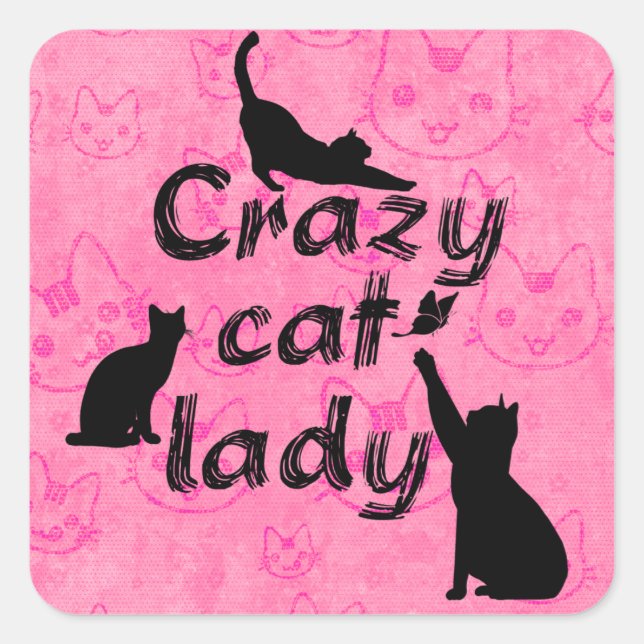 Pegatina Cuadrada Crazy Cat Lady Diversión Gatos Jugadores (Anverso)
