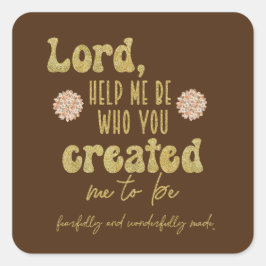 Pegatina Cuadrada Creado para ser rezo