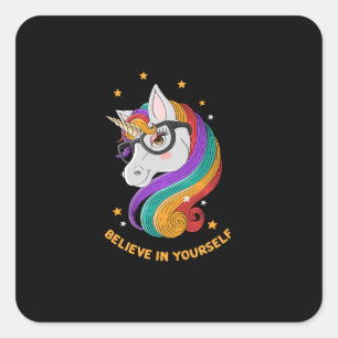 Pegatina Cuadrada Cree En Usted Misma Unicornio