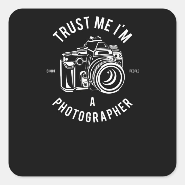 Pegatina Cuadrada Créeme, soy fotógrafo (Anverso)