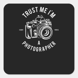Pegatina Cuadrada Créeme, soy fotógrafo