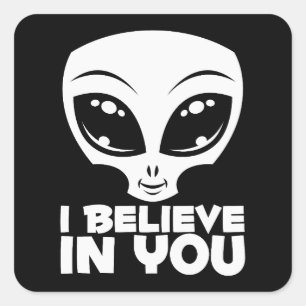 Pegatina Cuadrada Creo En Ti Alien De Blanco