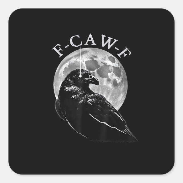 Pegatina Cuadrada Crow F-Caw-F Funny Bird Moon Gothic Adult Humor Cr (Anverso)