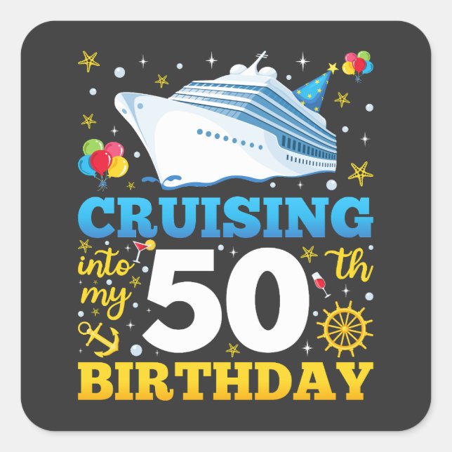 Pegatina Cuadrada Cruising In My 50 Birthday Party (Anverso)