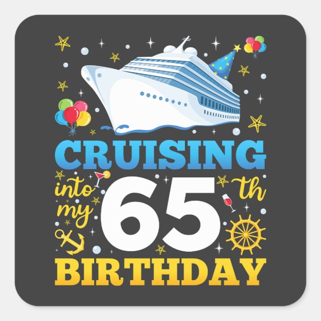 Pegatina Cuadrada Cruising In My 65 Birthday Party (Anverso)