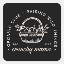 Pegatina Cuadrada Crunchy mamá club divertido sahm criando cosas sal