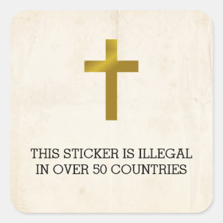 Pegatina Cuadrada Cruz cristiana - Ilegal en más de 50 países