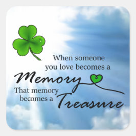 Pegatina Cuadrada Cuando alguien que estás solo, Shamrock