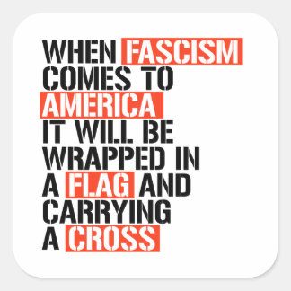 Pegatina Cuadrada Cuando el fascismo llega a Estados Unidos
