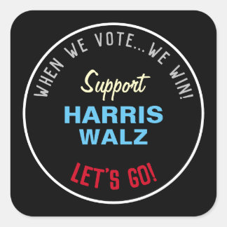 Pegatina Cuadrada Cuando votamos ganamos HARRIS WALZ 2024